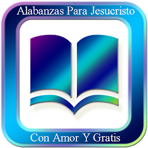Descargar app Alabanzas Para Jesucristo Con Amor Y Gratis disponible para descarga
