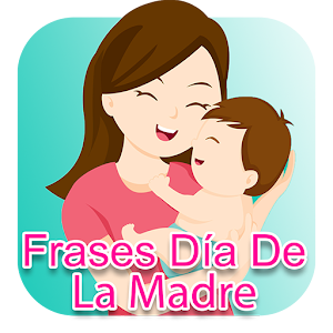 Descargar app Frases Día De La Madre