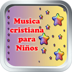 Descargar app Musica Cristiana Para Niños
