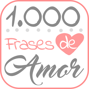 Descargar app 1000 Frases Bonitas De Amor