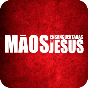 Descargar app Mãos Ensanguentadas De Jesus disponible para descarga