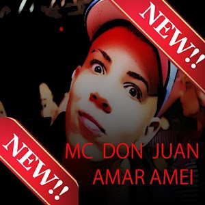 Descargar app Mc Don Juan - Amar Amei Letras De Canciones disponible para descarga
