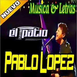 Descargar app Musica Pablo López - El Patio disponible para descarga
